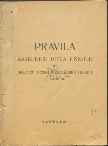 Pravila zajednice doma i škole uz Državnu žensku gradjansku školu u Zagrebu / Zajednica Doma i škole (Zagreb)