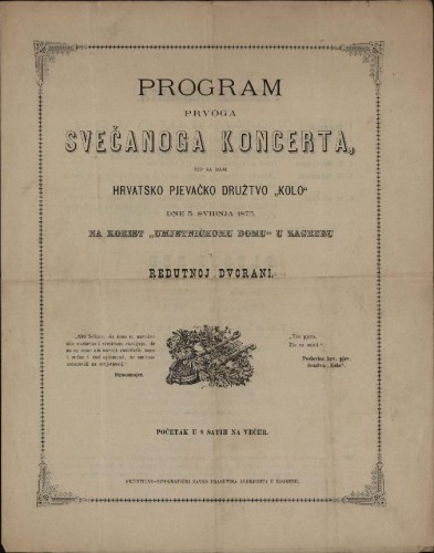 Program prvoga svečanoga koncerta što ga daje hrvatsko pjevačko družtvo 