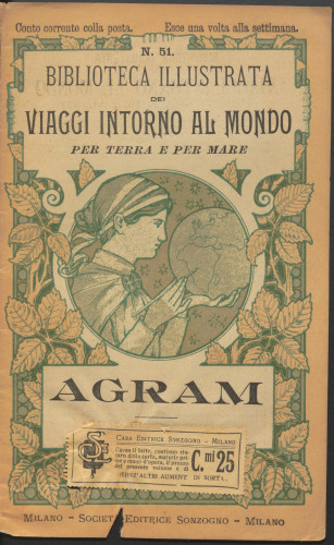 Biblioteca illustrata dei viaggi intorno al mondo per terra e per mare