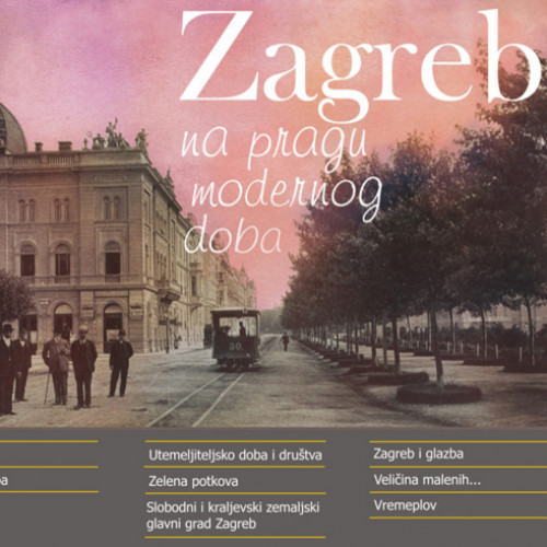 Zagreb na pragu modernog doba