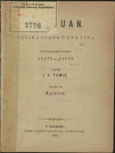 Don Juan : velika opera u dva čina / po talijanskom napisao de Ponte ; preveo J. E. Tomić