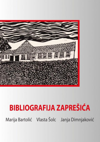 Bibliografija Zaprešića / Marija Bartolić, Vlasta Šolc, Janja Dimnjaković