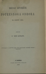 Drugo izviešće Potresnoga odbora za godinu 1884. / sastavio Mišo Kišpatić