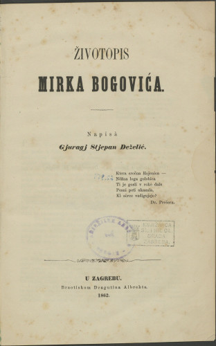 Životopis Mirka Bogovića / napisa Gjuragj Stjepan Deželić