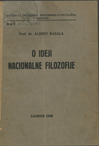 O ideji nacionalne filozofije / Albert Bazala